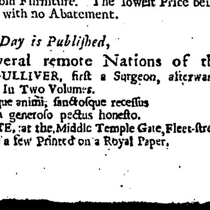 Advertisement for Travels into several remote nations of the world by Lemuel Gulliver, first a surgeon and then a captain of several ships