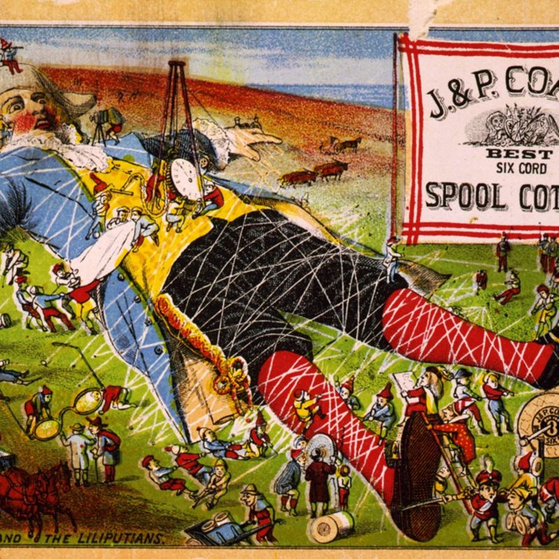 Advertisement for thread purportedly strong enough to tie down a giant Gulliver. 