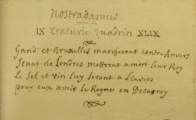 A prophecy of Noastradamus copied at the beginning of a volume