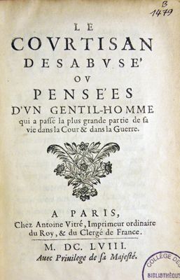 Le Courtisan désabusé ou Pensées d’un gentil-homme
