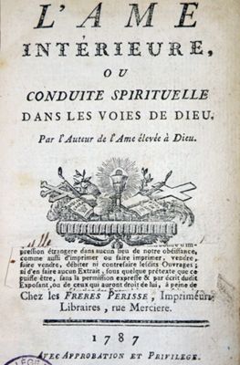 L’Ame intérieure, ou conduite spirituelle dans les voies de Dieu
